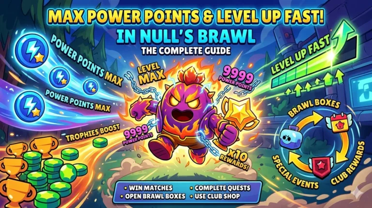 Maximize Power Points & Level Up Fast in Null’s Brawl
